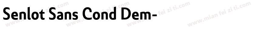 Senlot Sans Cond Dem字体转换